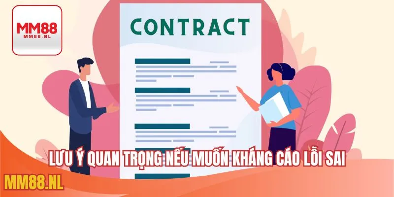 Lưu ý quan trọng nếu muốn kháng cáo lỗi sai